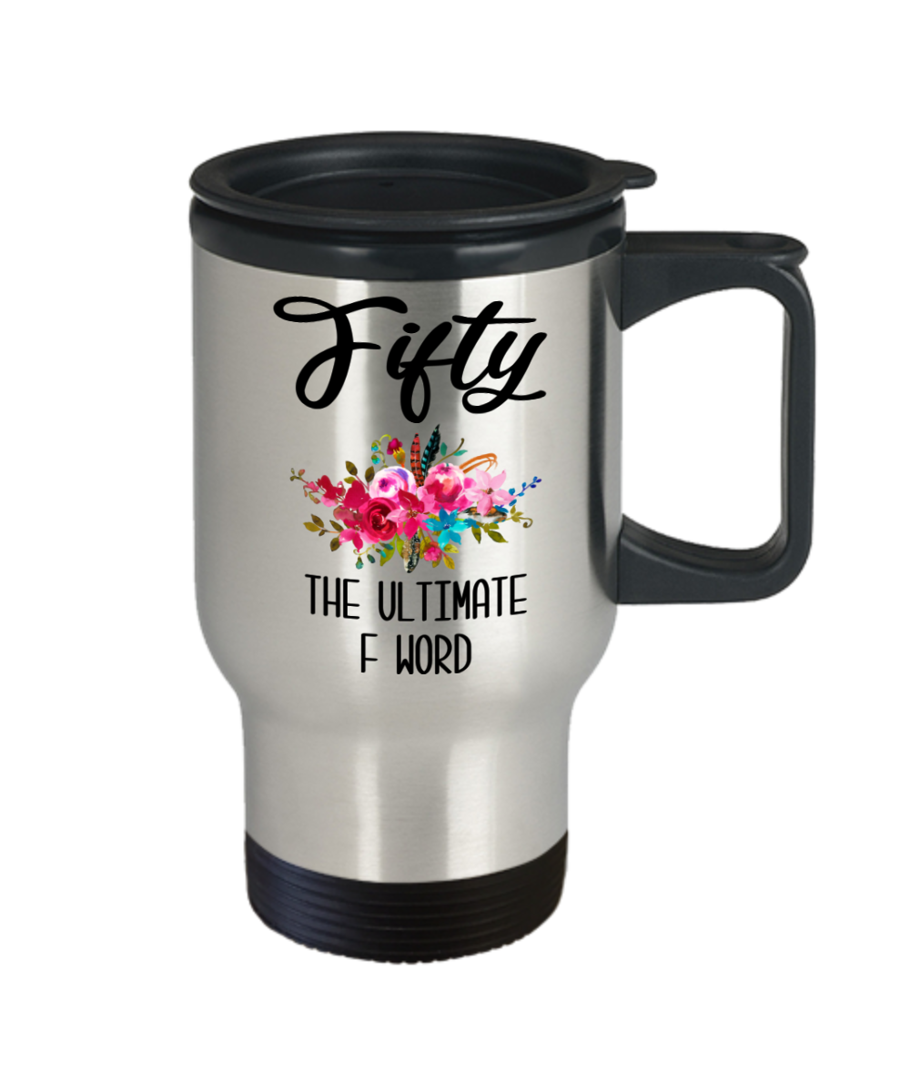  50 And Fabulous Just Like Wine coffee mug, best gift ideas for  50th birthday, stanley, coffee travel mug, funny birthday novelty cup :  Home & Kitchen