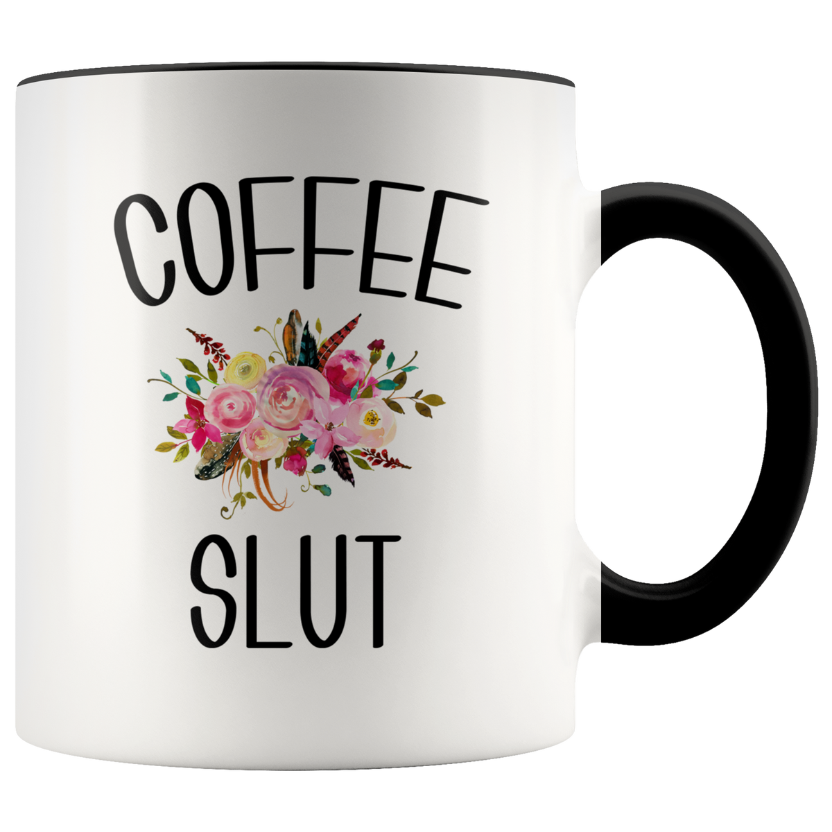 Coffee Slut Tumbler Funny Mug Gift for Coffee Addict Best Friend Gift –  Cute But Rude