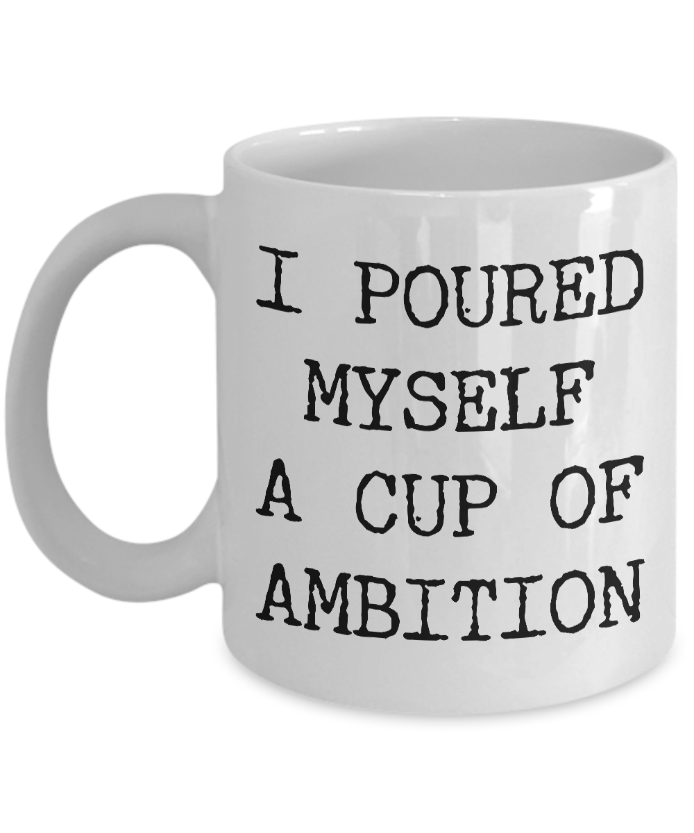 Cup of Ambition Mug Sublimation - Sublimation Mug Designs