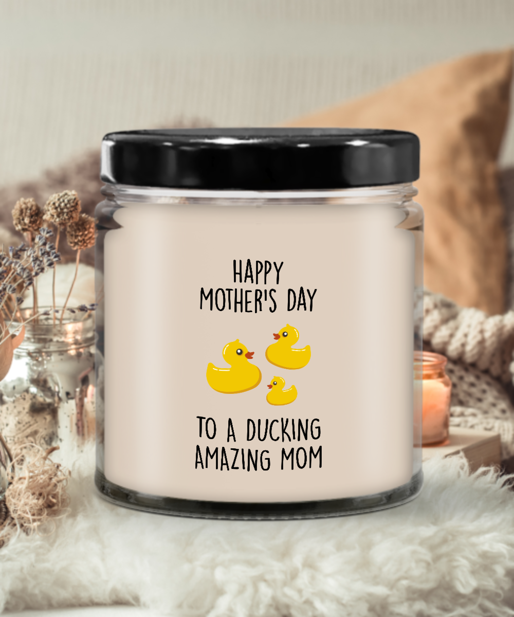 Happy Mother's Day To A Ducking Amazing Mom Candle 9 oz Vanilla Scente –  Cute But Rude