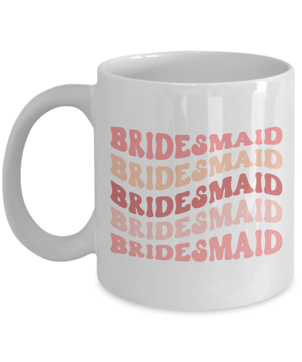 Bridesmaid Mug, Groovy Bachelorette, Groovy Bridesmaid, Retro Bridesma –  Cute But Rude