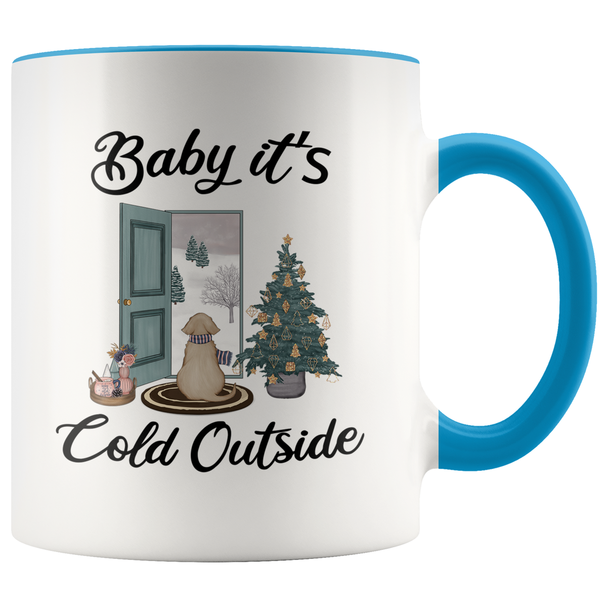 BABY IT'S COLD OUTSIDE - Christmas Tumbler- Christmas Mug Insulated Cup-  Christmas Gifts For Women Men Girls