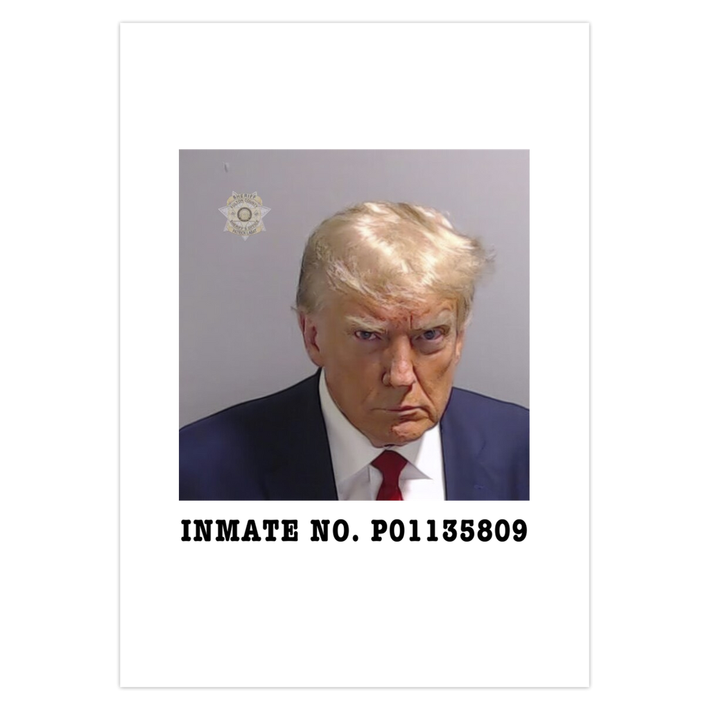 Donald Trump Mugshot Card Election 2024 Inmate No. P01135809 Fulton County Jail Georgia