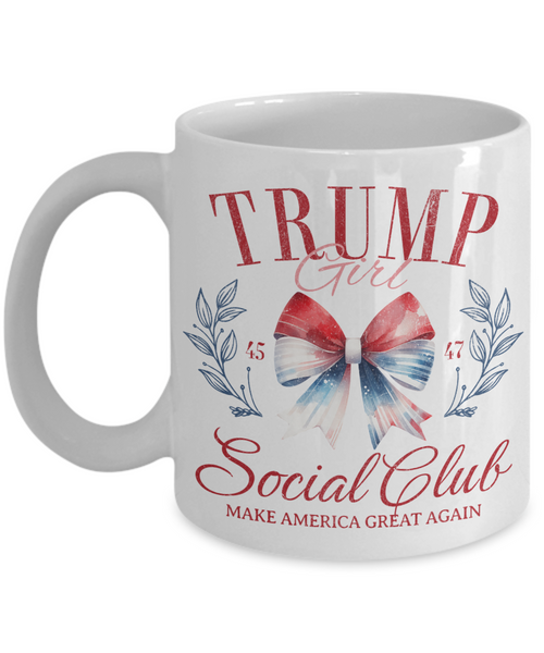 Trump Girl Social Club Mug, Donald Trump 2024 Coffee Cup, MAGA Gifts, Republican Mug