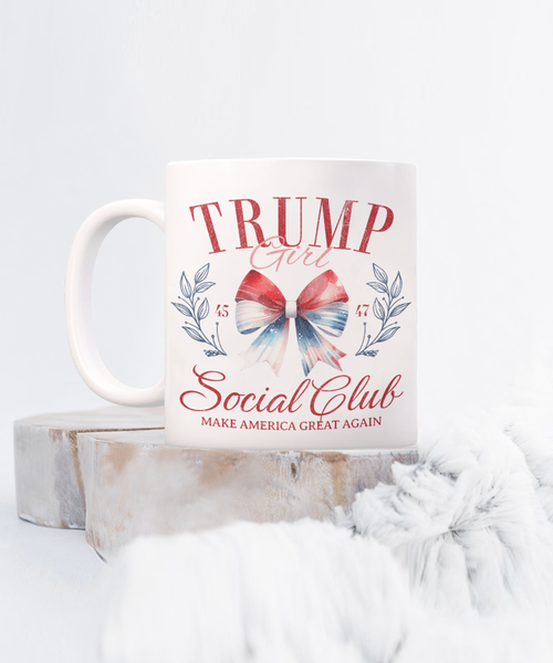 Trump Girl Social Club Mug, Donald Trump 2024 Coffee Cup, MAGA Gifts, Republican Mug