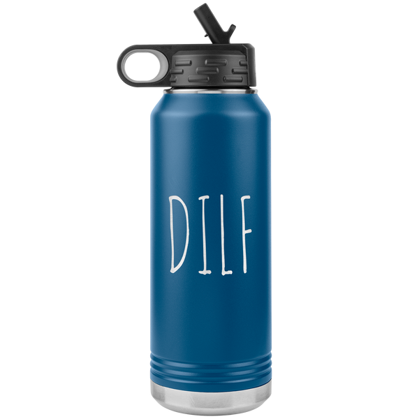 DILF Water Bottle For New Dad Funny Father's Day Gift Baby Shower Future Dad Pregnant Congratulations 32oz BPA Free