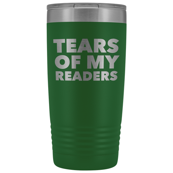 Aspiring Book Author Gift for Writer Funny Tears of My Readers Mug Metal Insulated Hot Cold Travel Coffee Cup 20oz BPA Free