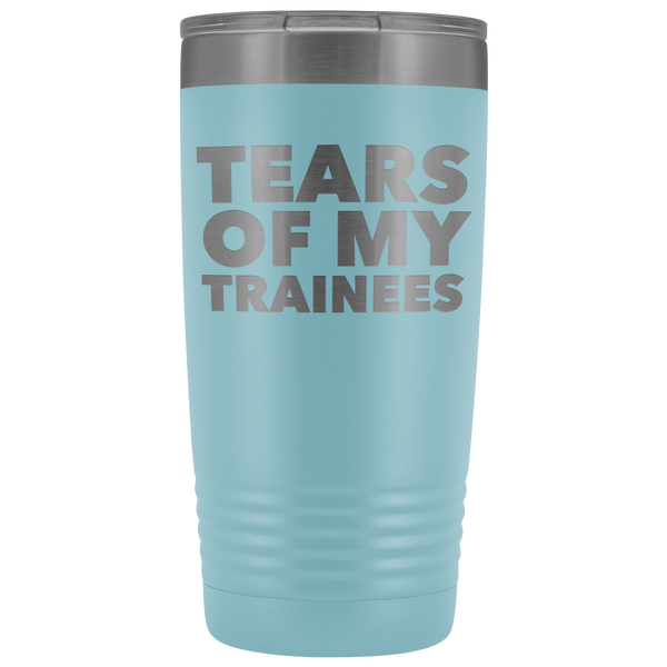 Best Work Trainer Ever Gifts Tears of My Trainees Tumbler Funny Metal Office Mug Coworker Insulated Hot Cold Travel Coffee Cup 20oz BPA Free