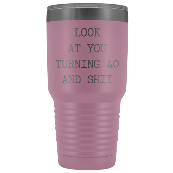 Funny 40th Birthday Gifts Look at You Turning 40 Tumbler Metal Mug Insulated Hot Cold Travel Coffee Cup 30oz BPA Free