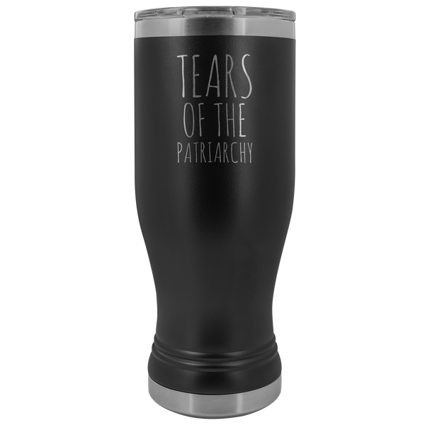 Tears of the Patriarchy Pilsner Tumbler Feminist Mug Insulated Hot Cold Travel Coffee Cup 20oz BPA Free