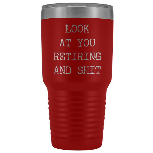 Funny Retirement Gifts Look at You Retiring Tumbler Metal Mug Insulated Hot Cold Travel Coffee Cup 30oz BPA Free