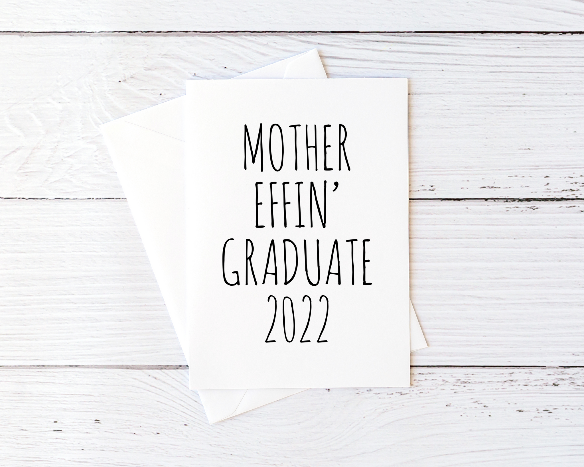 Mother Effin' Graduate 2022