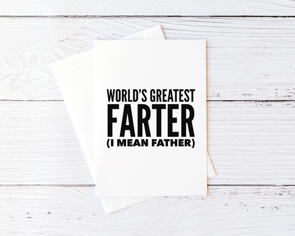 World's Greatest Farter I Mean Father Card Father's Day Card