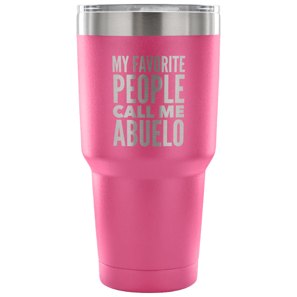 Abuelo Gifts My Favorite People Call Me Abuelo Tumbler Metal Mug Double Wall Vacuum Insulated Hot Cold Travel Cup 30oz BPA Free-Cute But Rude