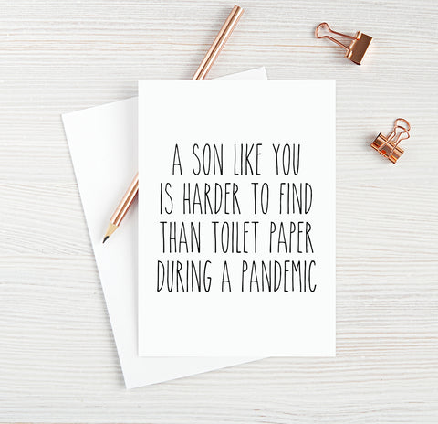 A Son Like You Is Harder To Find Than Toilet Paper During A Pandemic