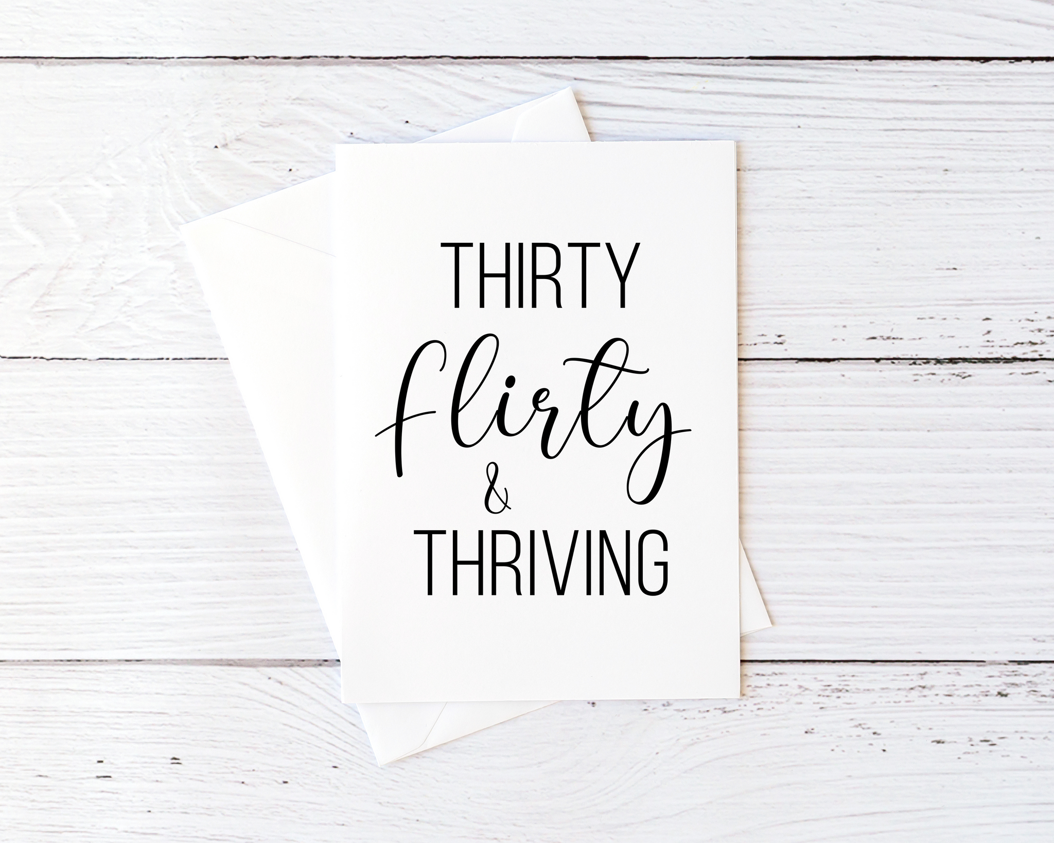 Thirty Flirty & Thriving