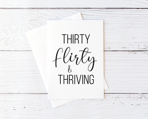 Thirty Flirty & Thriving