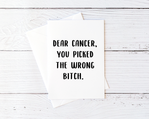 Dear Cancer, You Picked The Wrong Bitch