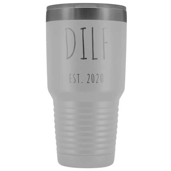 DILF Mug Present For New Dad Gifts Funny New Father Est 2020 Tumbler Metal Insulated Hot Cold Travel Coffee Cup 30oz BPA Free