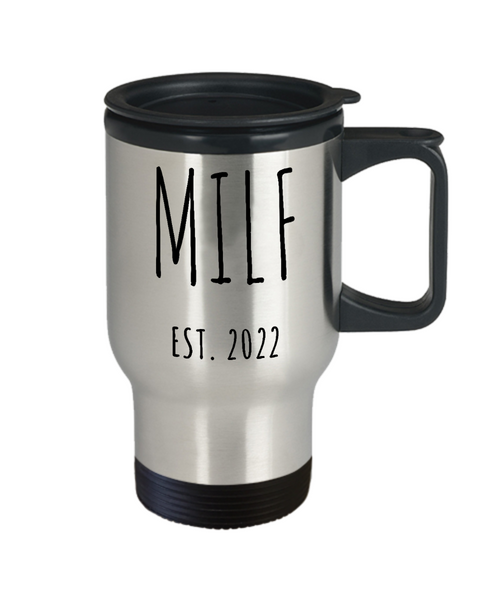 MILF Travel Mug Push Present For New Mom Gifts MILF Est 2022 Funny Coffee Cup for Pregnant Expecting Mom New Baby Shower Gift for Mom