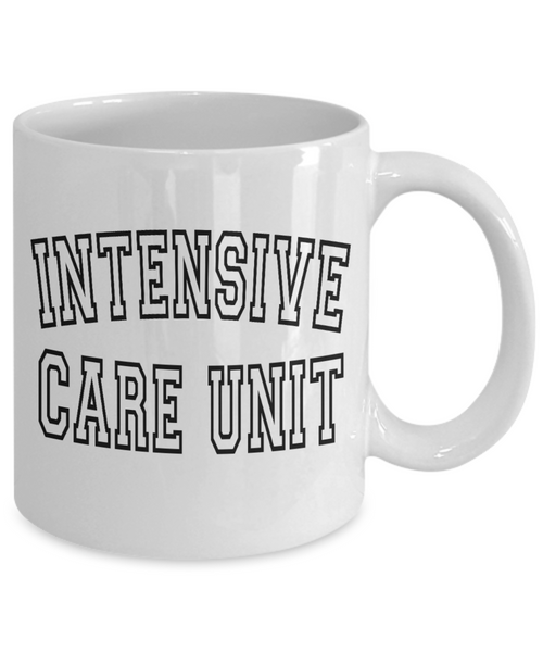 Intensive Care Unit Mug, ICU Nurse Gift, Neuro ICU Nurse, Nurse Coffee Mug, Doctor Mug, RN Mug