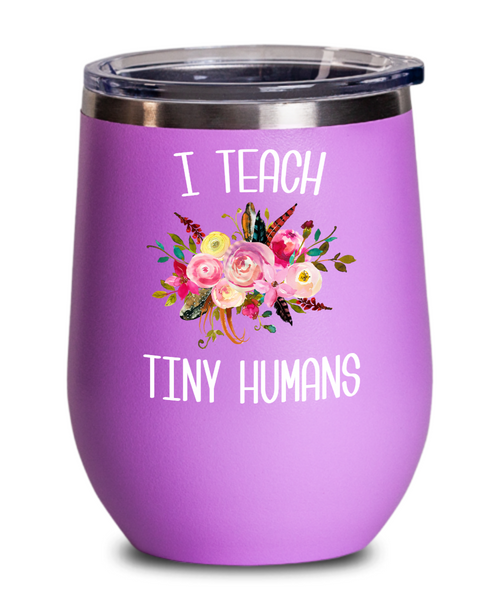 Teaching Tiny Humans Wine Tumbler Funny Preschool Teacher Tumbler Pre K Gift Floral Insulated Hot Cold Travel Cup BPA Free