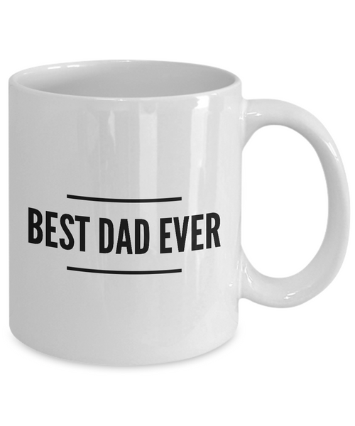 Best Dad Coffee Mug - World Best Dad Mug - Best Dad Ever Coffee Mug-Cute But Rude