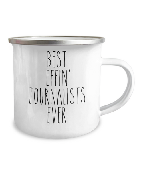 Gift For Journalists Best Effin' Journalists Ever Camping Mug Coffee Cup Funny Coworker Gifts