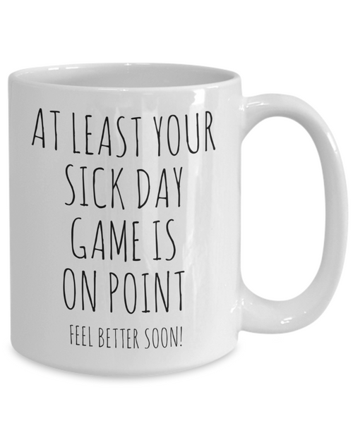 Get Well Soon Gift, Get Well Soon, Funny Get Well Soon, Funny Get Well Gift, Get Better Soon, Sick Day Game is On Point Mug Coffee Cup