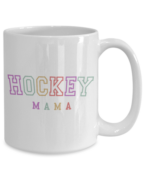 Hockey Mom Gifts, Hockey Mom Gift, Hockey Mom Mug, Hockey Goalie Mom, Mother's Day Mug, Coffee Cup, Hockey Mama