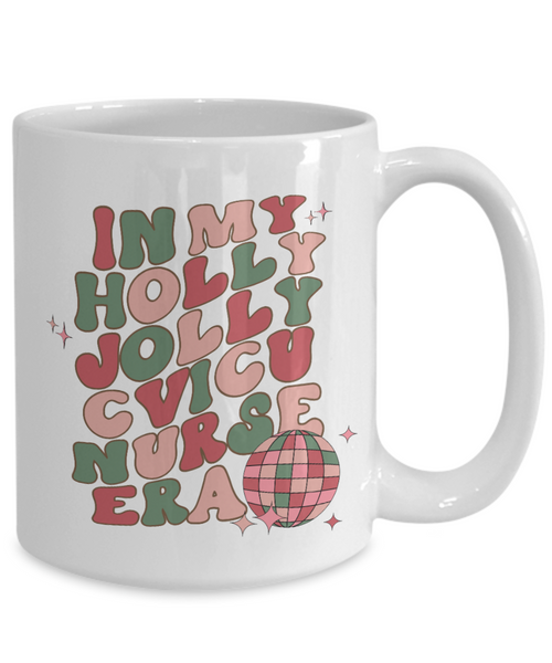 CVICU Nurse Gift, Cardiac Nurse Mug, Cardiology, Cardiologist, CVICU Mug, Holly Jolly Era, Coffee Cup