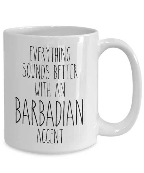 Barbados Mug Everything Sounds Better with a Barbadian Accent Coffee Cup Barbados Gift