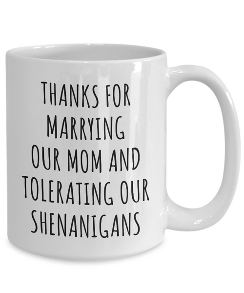 Step Dad Gift, Stepdad Gift, Stepdad Gifts, Gift for Stepdad, Stepdad Mug, Stepdad Fathers Day, Tolerating OUR Shenanigans Coffee Cup