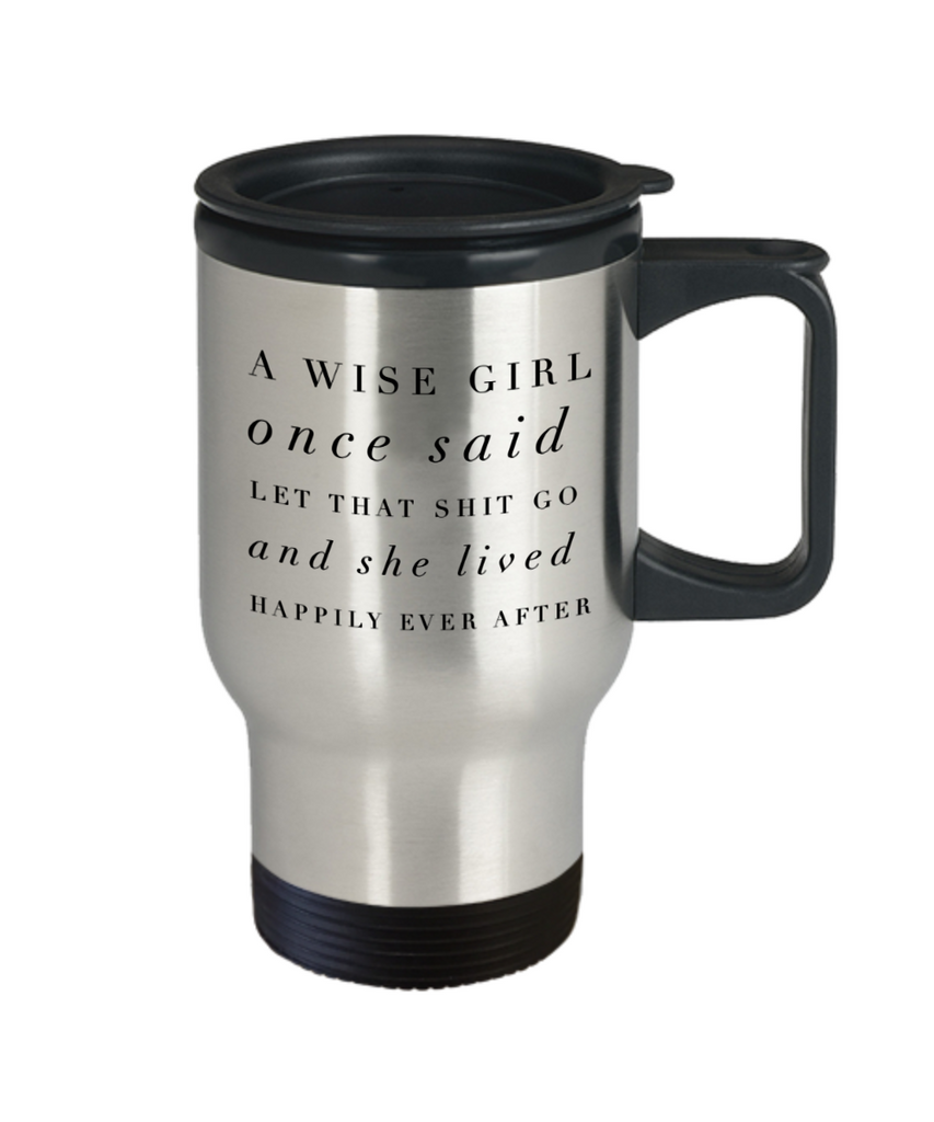 Let That Shit Go Coffee Mugs