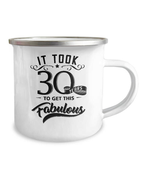 It Took 30 Years To Get This Fabulous Metal Camping Mug Coffee Cup Funny Gift