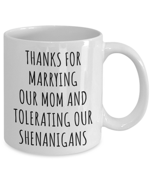 Step Dad Gift, Stepdad Gift, Stepdad Gifts, Gift for Stepdad, Stepdad Mug, Stepdad Fathers Day, Tolerating OUR Shenanigans Coffee Cup