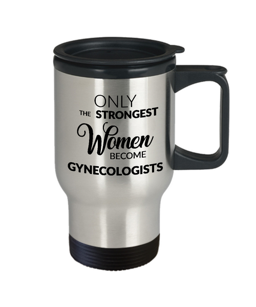 Gynecological Gift Gynecology Mug - Only the Strongest Women Become Gynecologists Stainless Steel Insulated Travel Mug with Lid Coffee Cup-Cute But Rude