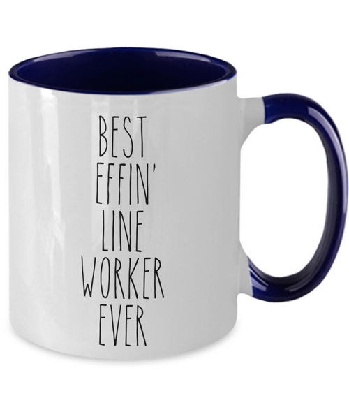 Gift For Line Worker Best Effin' Line Worker Ever Mug Two-Tone Coffee Cup Funny Coworker Gifts