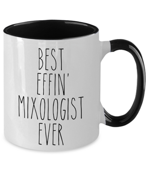 Gift For Mixologist Best Effin' Mixologist Ever Mug Two-Tone Coffee Cup Funny Coworker Gifts