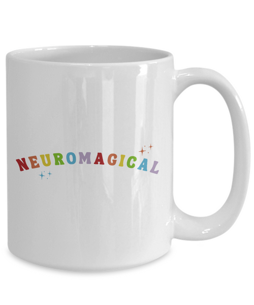 Neurodivergent, Neurodiversity Mug, Autism Mug, Autism Acceptance, ADHD Mug, Autism Month, Neuromagical Coffee Cup