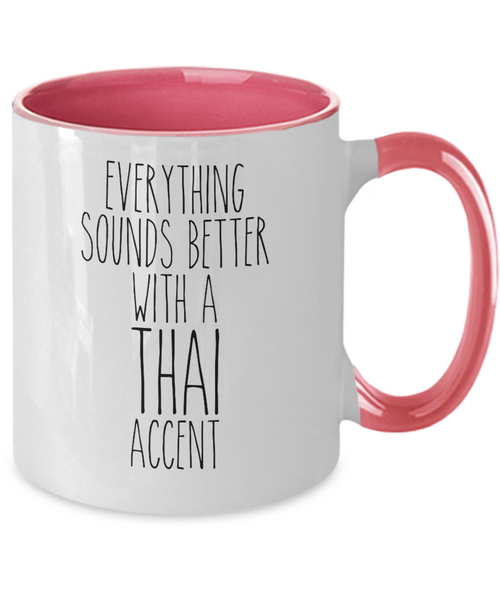 Thailand Mug, Everything Sounds Better with a Thai Accent Coffee Cup Colored Mugs