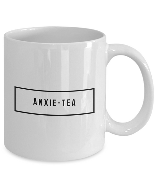 Anxiety Mug Anxietea Ceramic Novelty Coffee Cup-Cute But Rude