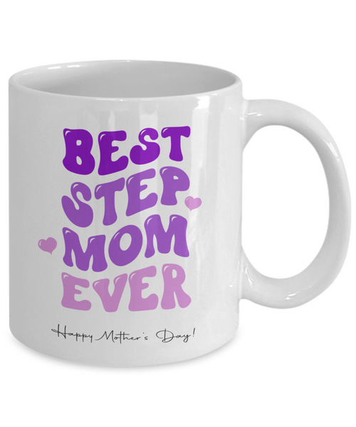 Stepmom Mug, Stepmom Gift, Stepmom, Gifts for Stepmom, Mother's Day Mug, Coffee Cup