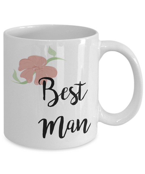 Best Man Gifts - Best Man Mug - Wedding Mugs - Bride and Groom Mugs - Flower Coffee Mug-Cute But Rude