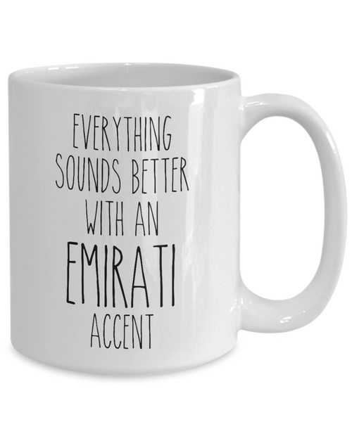 United Arab Emirates Mug Everything Sounds Better with an Emirati Accent Coffee Cup Emirati Gift