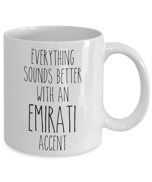 United Arab Emirates Mug Everything Sounds Better with an Emirati Accent Coffee Cup Emirati Gift