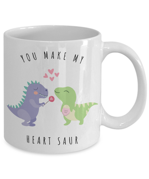 Dinosaur Mug, Dinosaur Coffee Mug, Dinosaur Cup, T Rex Mug, Dinosaur Lover Gifts, Valentine's Day, You Make My Heart Saur