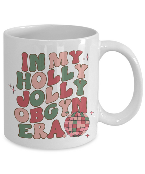 Obgyn Gifts, Obgyn Nurse, Baby Doctor Mug, Gynecologist Gift, In My Holly Jolly OBGYN Era, Holly Jolly Vibes, Retro Coffee Cup