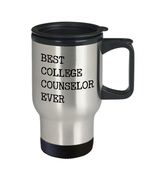 Best College Counselor Ever Mug Gifts Stainless Steel Insulated Coffee Cup-Cute But Rude