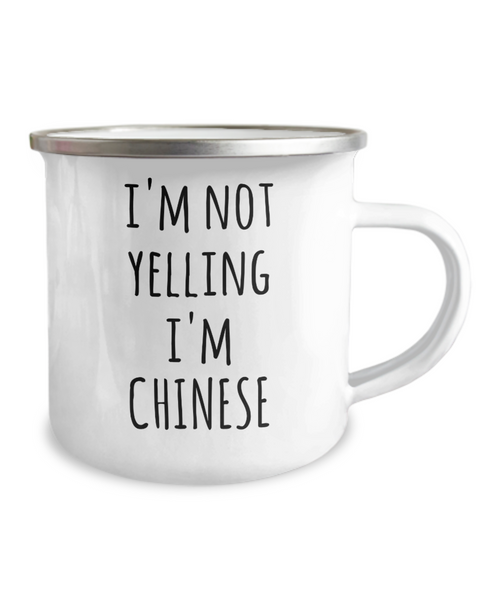 I'm Not Yelling I'm Chinese Camping Mug Coffee Cup Funny Coworker Gifts